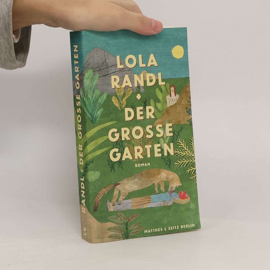 Lola Randl Der Große Garten
