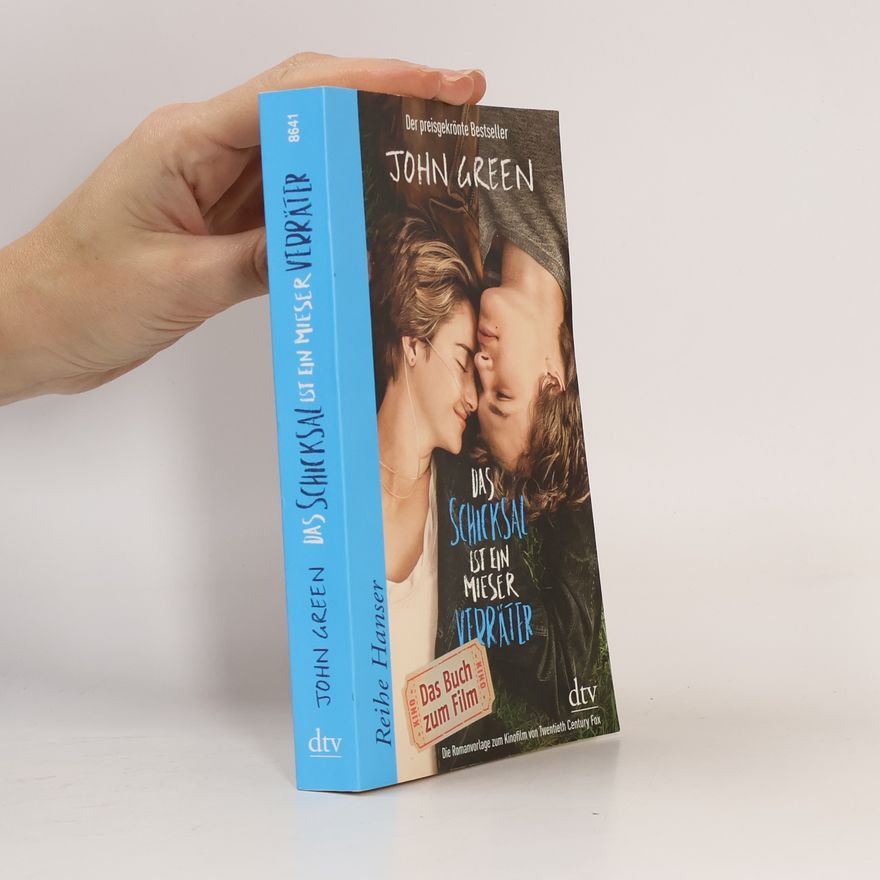 John Green Das Schicksal ist ein mieser Verräter