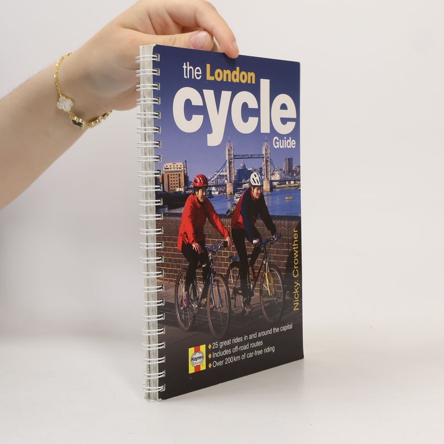 Nicky Crowther London Cycle Guide