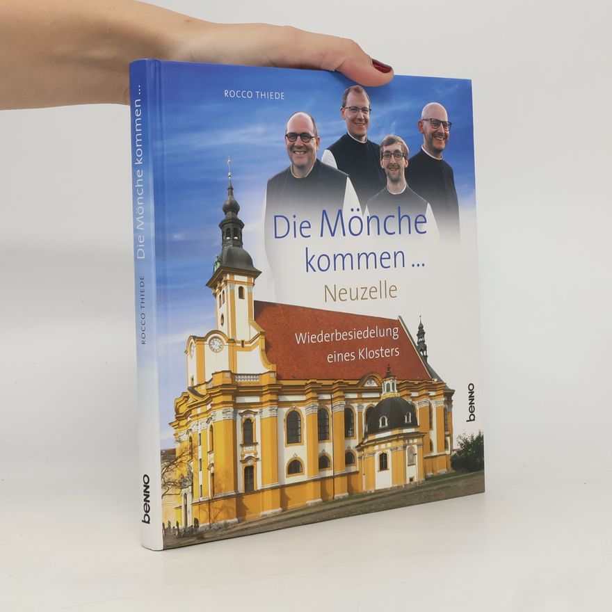 Rocco Thiede Die Mönche kommen
