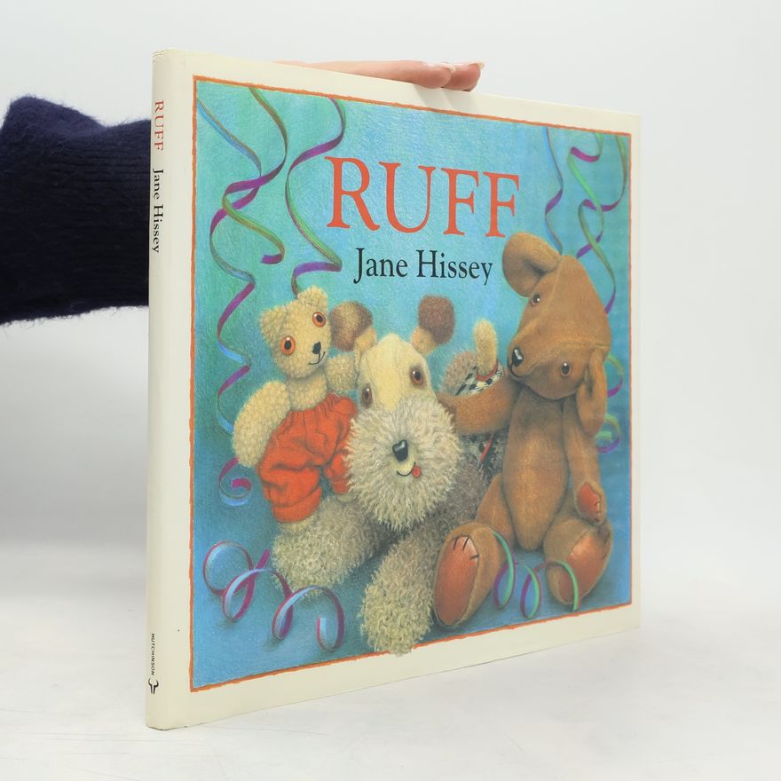 Jane Hissey Old Bear: Ruff