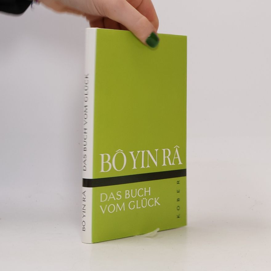 Bô Yin Râ Das Buch vom Glück