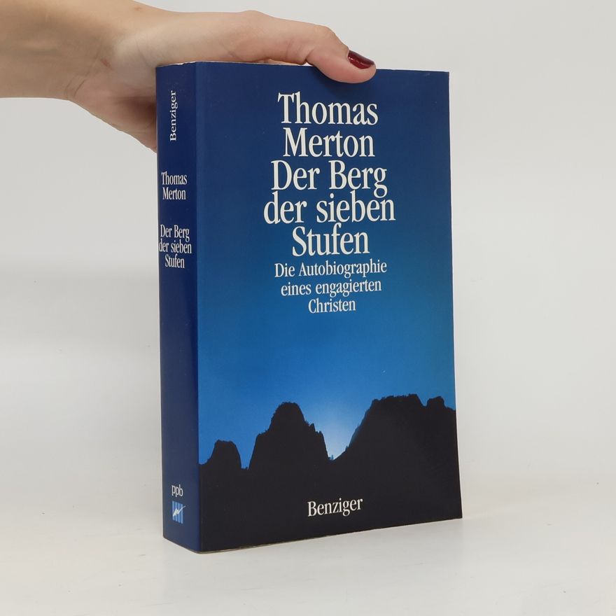 Thomas Merton Der Berg der sieben Stufen