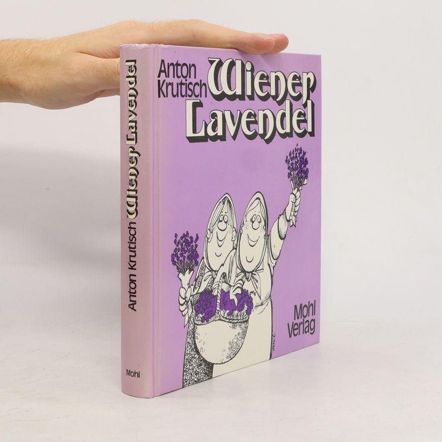 Anton Krutisch Wiener Lavendel
