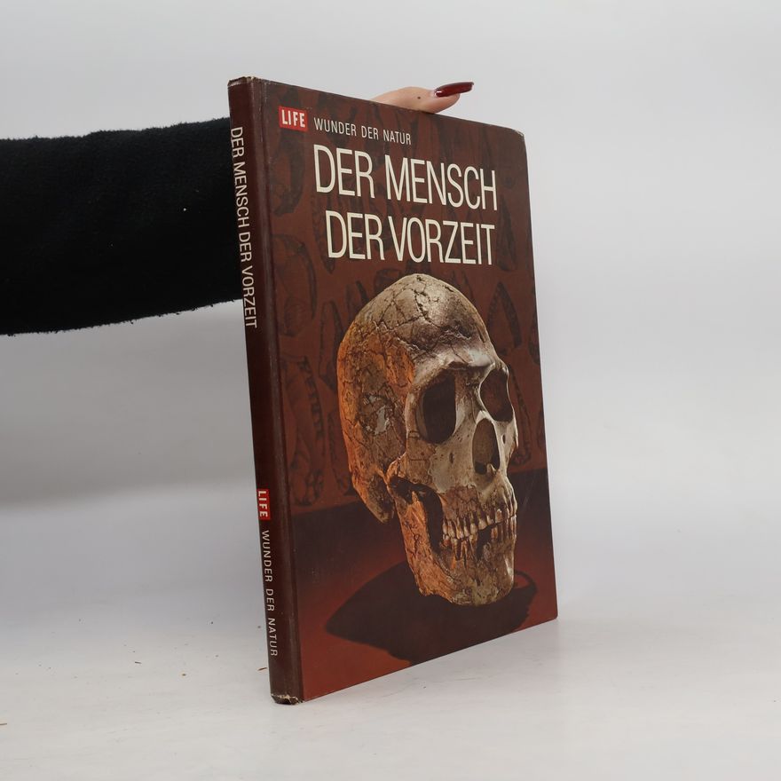 Kolektiv autorů Der Mensch der Vorzeit