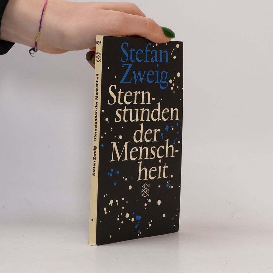 Stefan Zweig Sternstunden der Menschheit