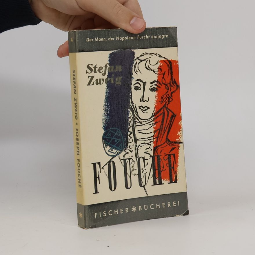 Stefan Zweig Joseph Fouché