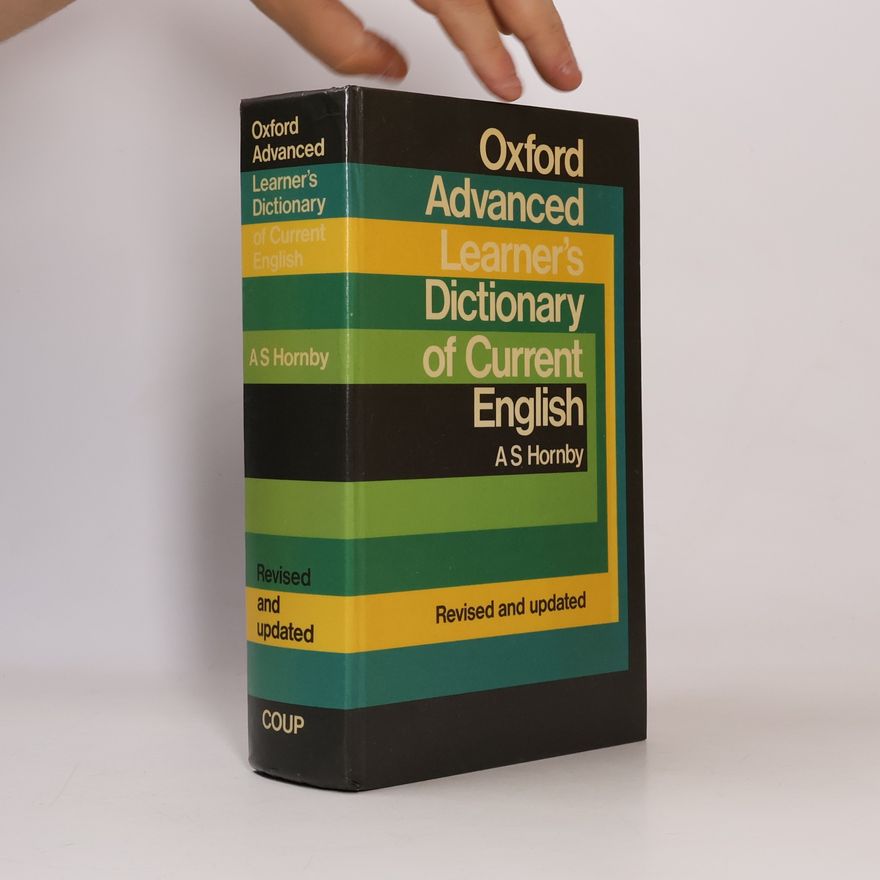 A S Hornby Oxford Advanced Learner's Dictionary of Current English