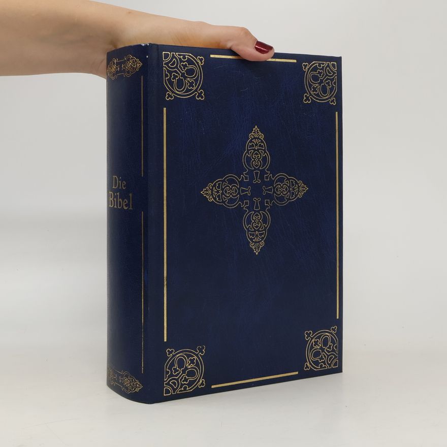 Kolektiv autorů Die Bibel