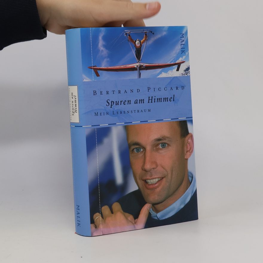Bertrand Piccard Spuren am Himmel