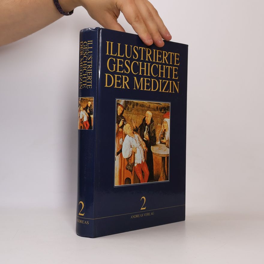 Various authors Illustrierte Geschichte der Medizin 2