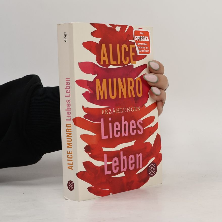 Alice Munroová Liebes Leben