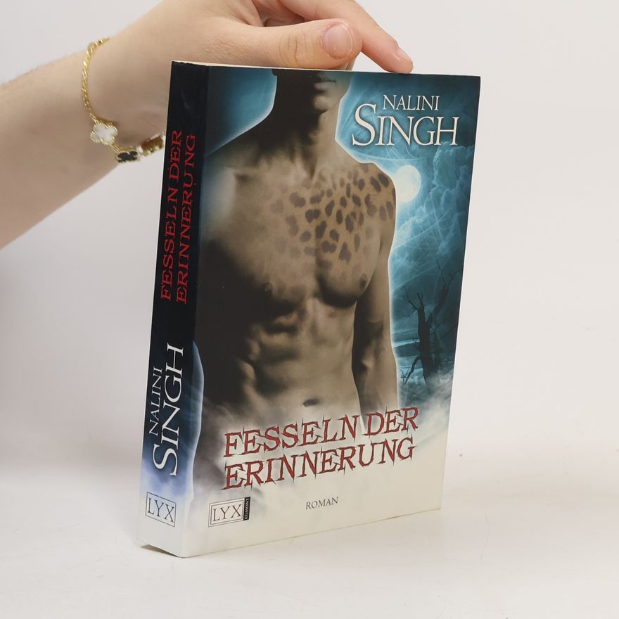 Nalini Singh Fesseln der Erinnerung