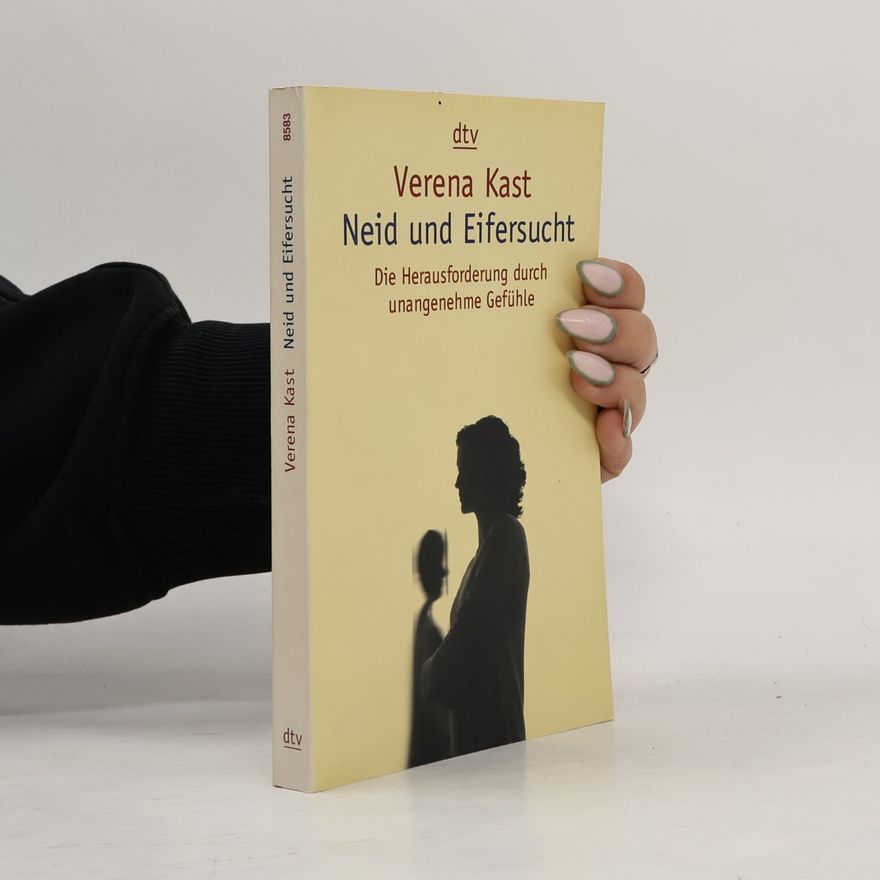Verena Kast Neid und Eifersucht
