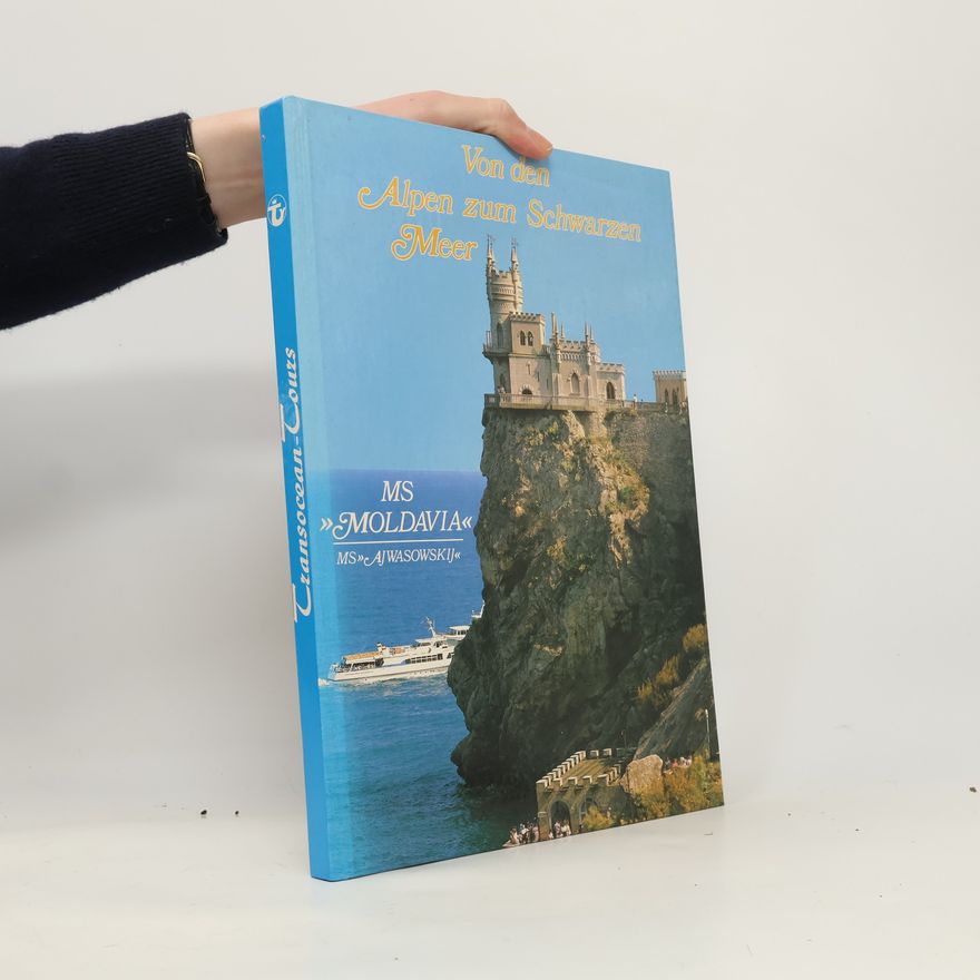 Karin Schöpke Von den Alpen zum Schwarzen Meer