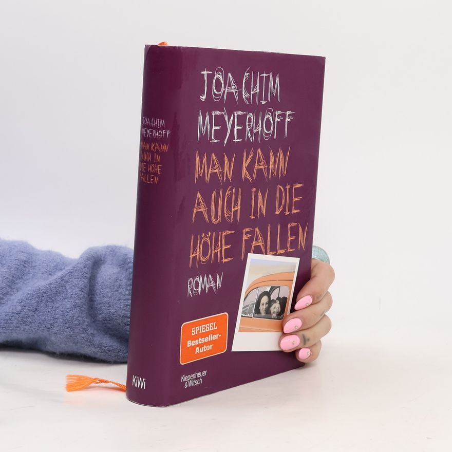 Joachim Meyerhoff Man kann auch in die Höhe fallen