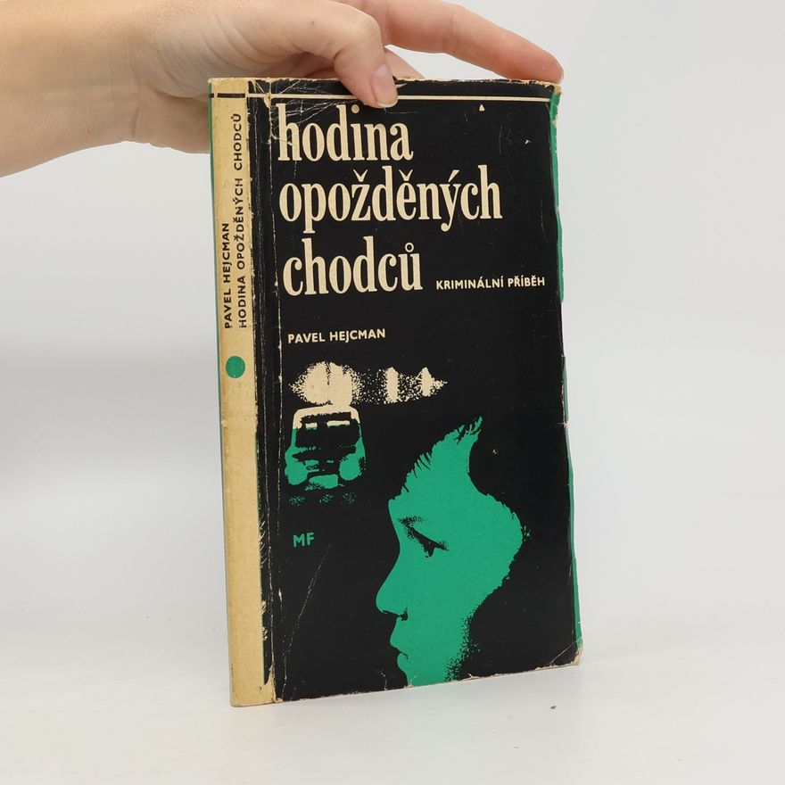 Pavel Hejcman Hodina opožděných chodců