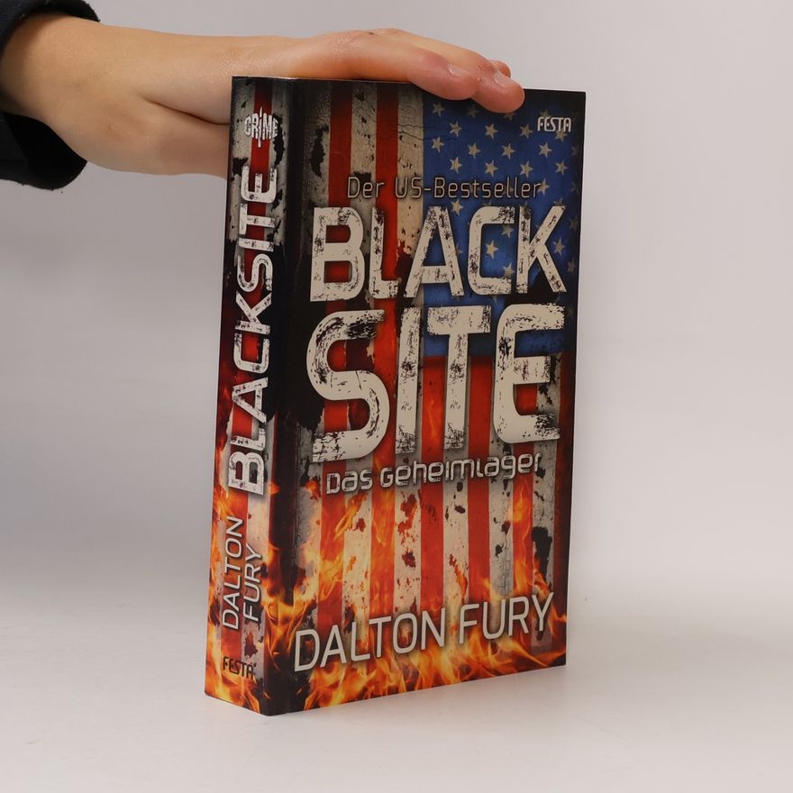 Dalton Fury Black Site