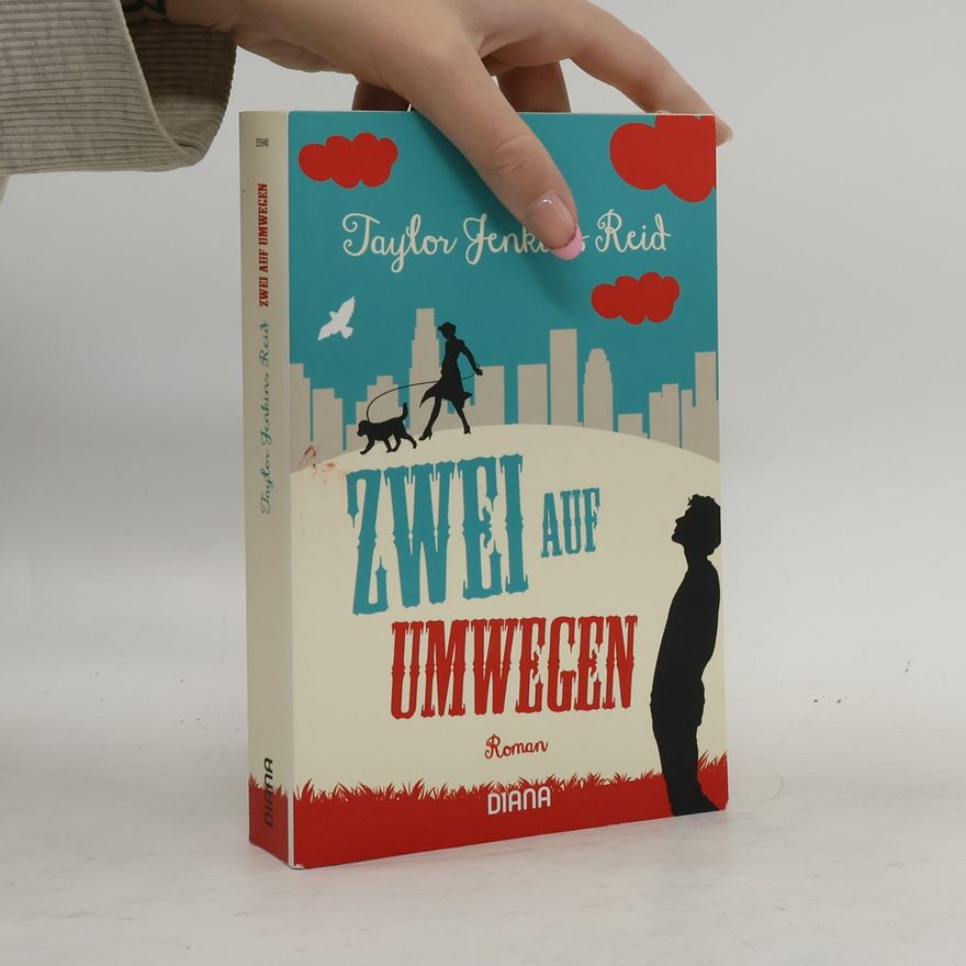 Taylor Jenkins Reid Zwei auf Umwegen