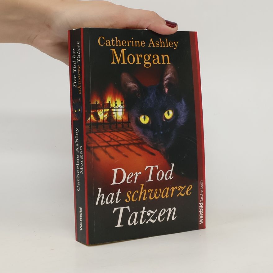 Catherine Ashley Morgan Der Tod hat schwarze Tatzen
