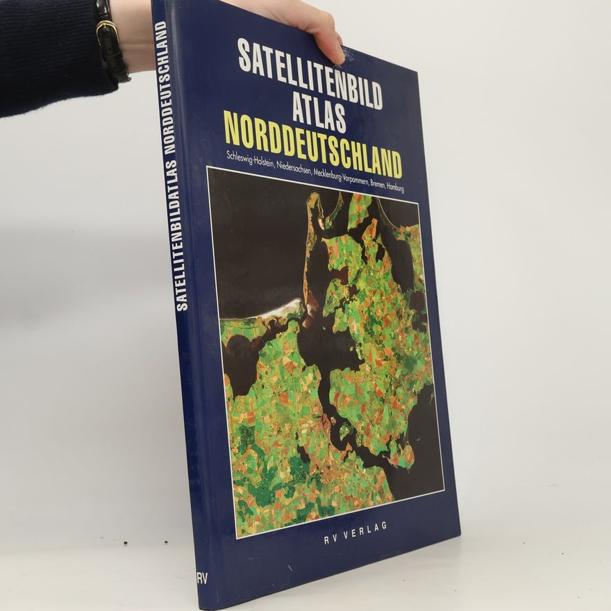 Rudolf Winter Satellitenbild-Atlas Norddeutschland