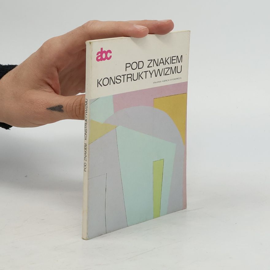 Stanisław K. Stopczyk Pod znakiem Konstruktywizmu