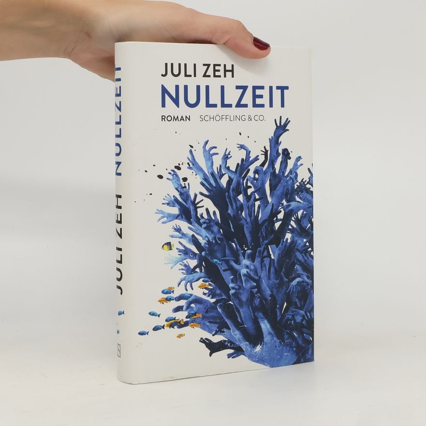 Juli Zeh Nullzeit
