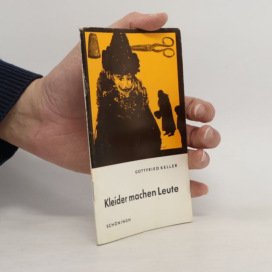 Gottfried Keller Schöninghs Deutsche Textausgaben: Kleider machen Leute