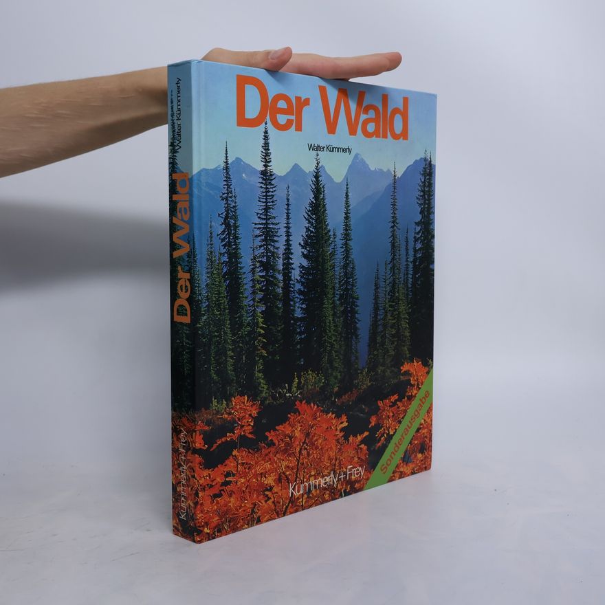 Walter Kümmerly Der Wald
