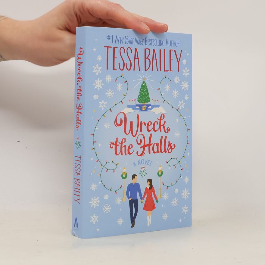 Tessa Bailey Wreck the Halls