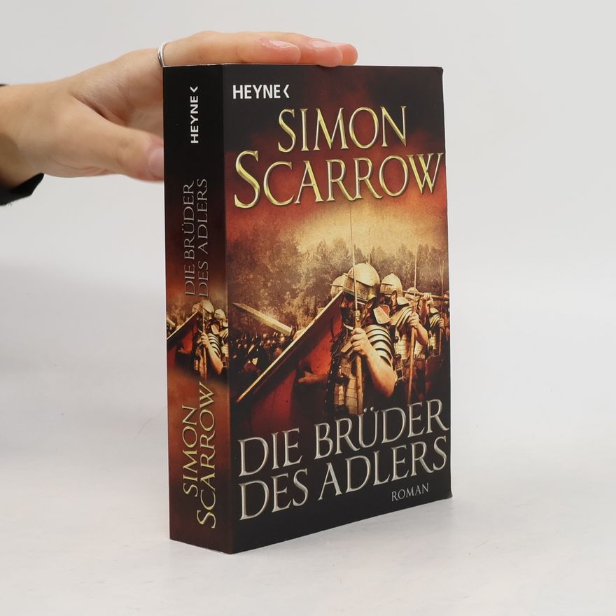 Simon Scarrow Die Brüder des Adlers