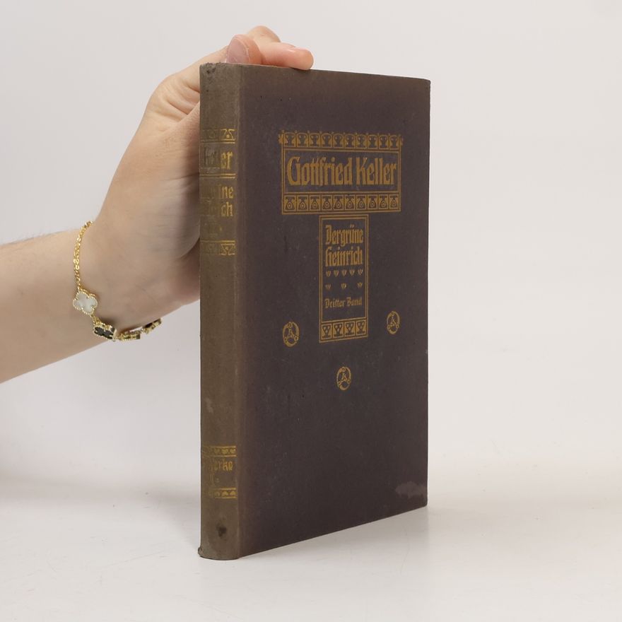 Gottfried Keller Der grüne Heinrich 3