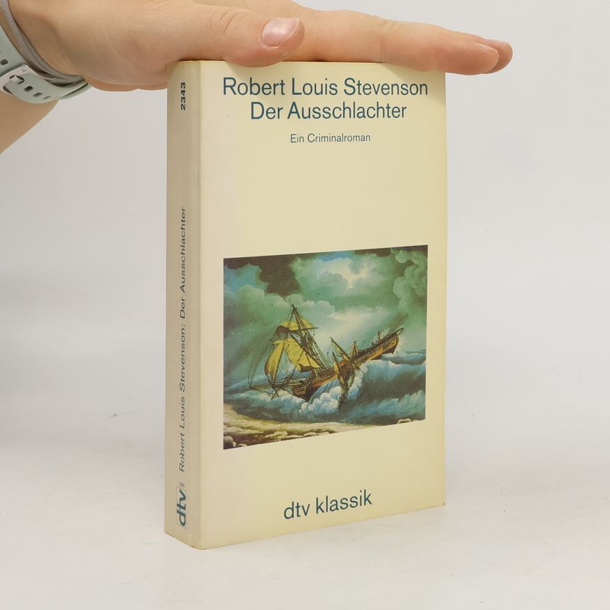 Robert Louis Stevenson Der Ausschlachter