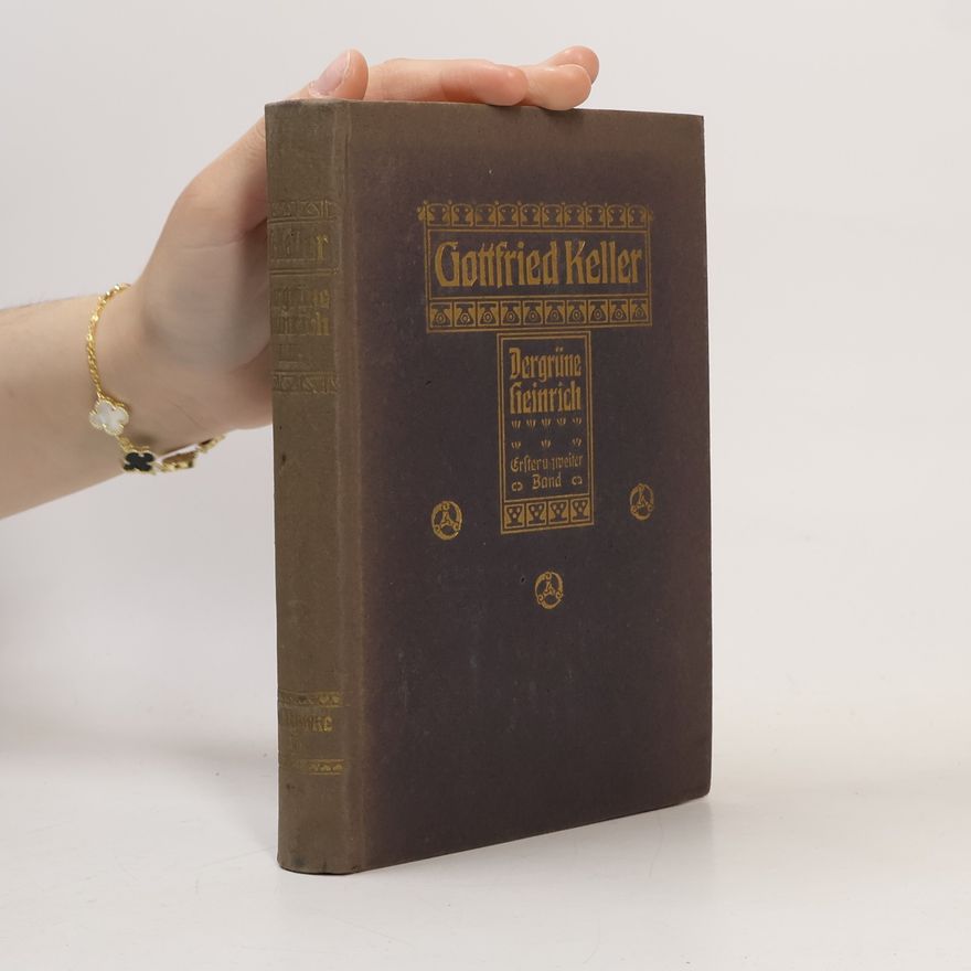Gottfried Keller Der grüne Heinrich 1-2