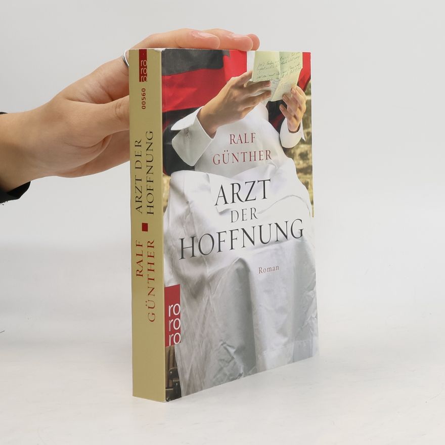 Ralf Günther Arzt der Hoffnung