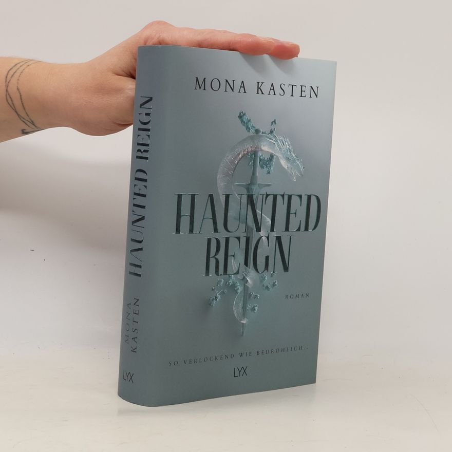 Mona Kasten Haunted Reign / Everfall Academy Bd.2