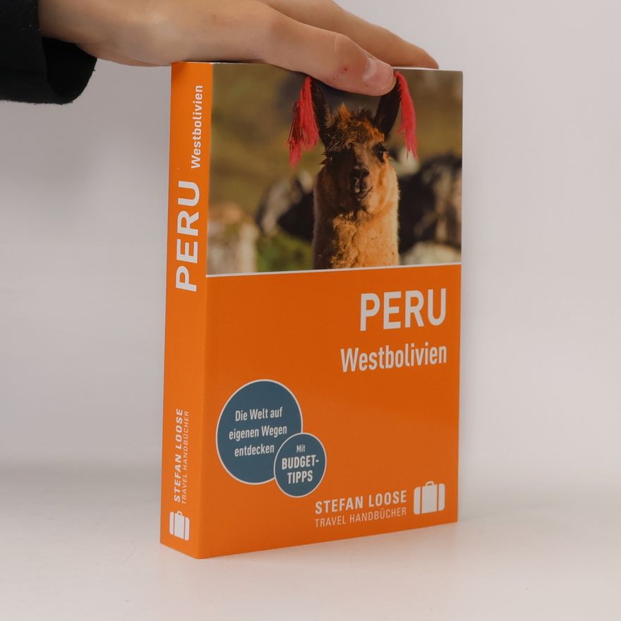 Frank Herrmann Stefan Loose Reiseführer Peru, Westbolivien