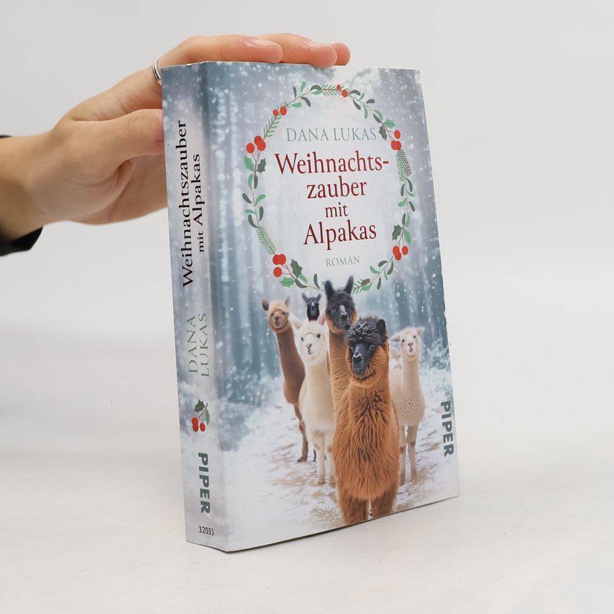 Dana Lukas Weihnachtszauber mit Alpakas. Roman | Herzerwärmender Weihnachtsroman zum Wohlfühlen
