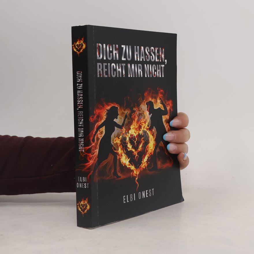 Elbi Onest Dich zu hassen, reicht mir nicht