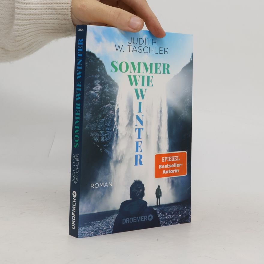 Judith Taschler Sommer wie Winter