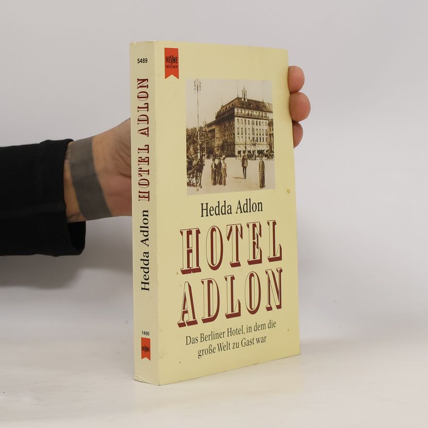 Hedda Adlon Hotel Adlon