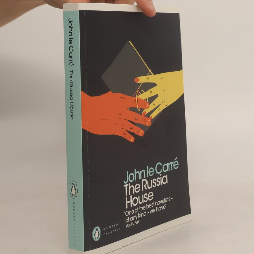 John le Carré Modern Classics: The Russia House