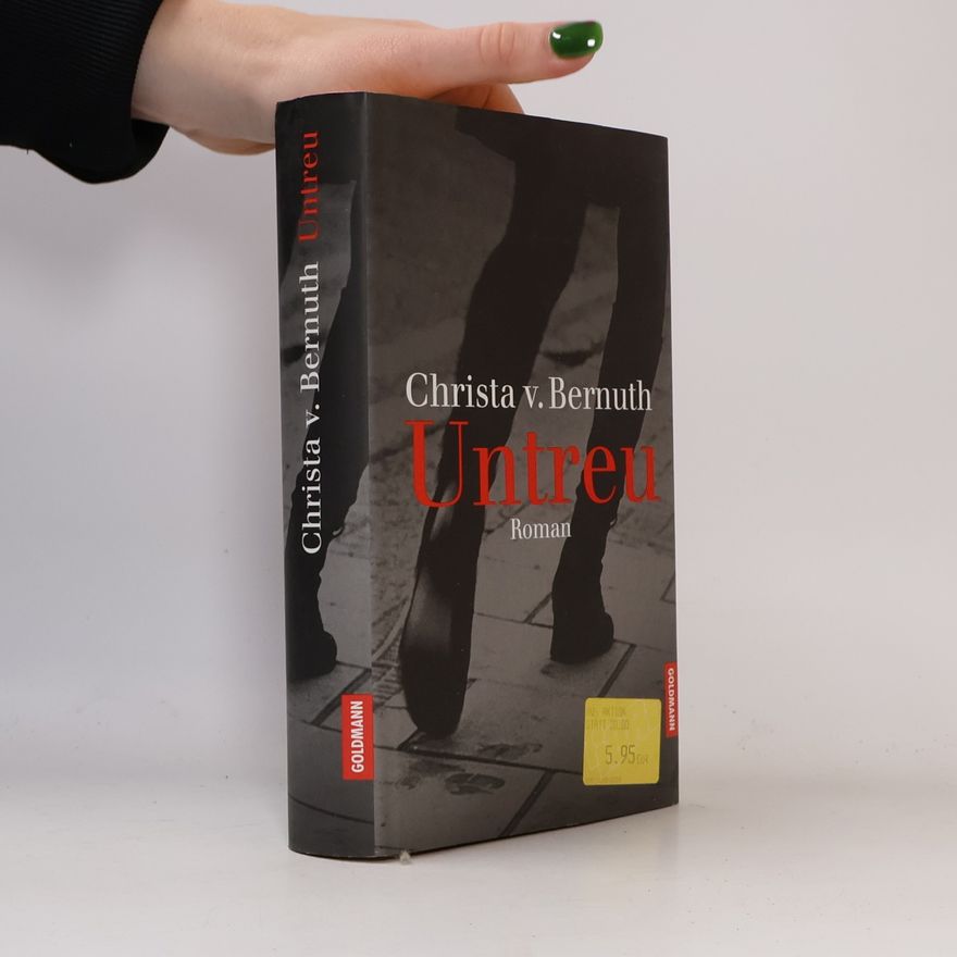 Christa von Bernuth Untreu
