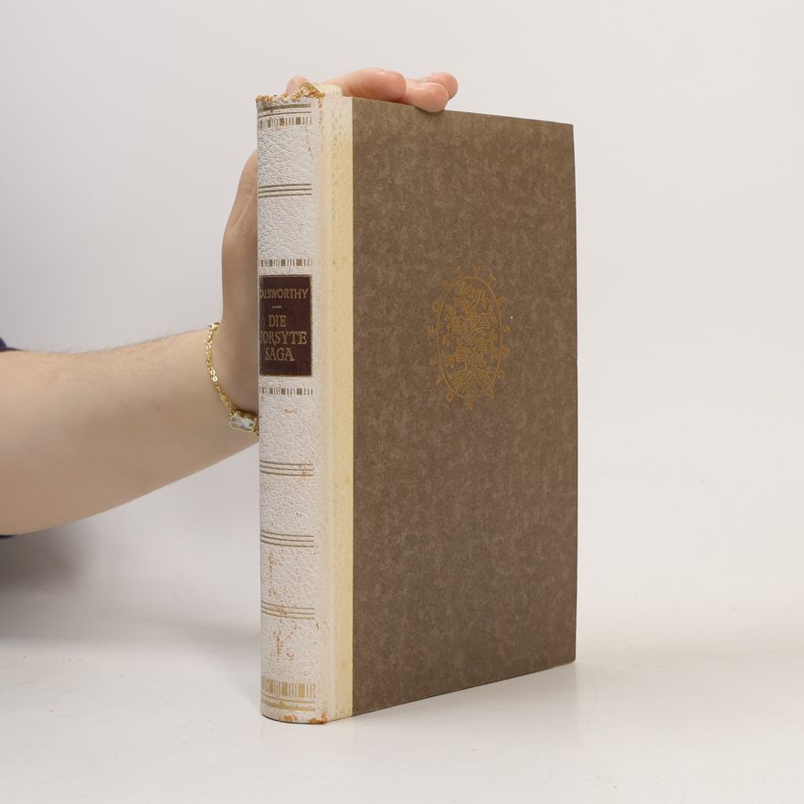 John Galsworthy Die Forsyte Saga