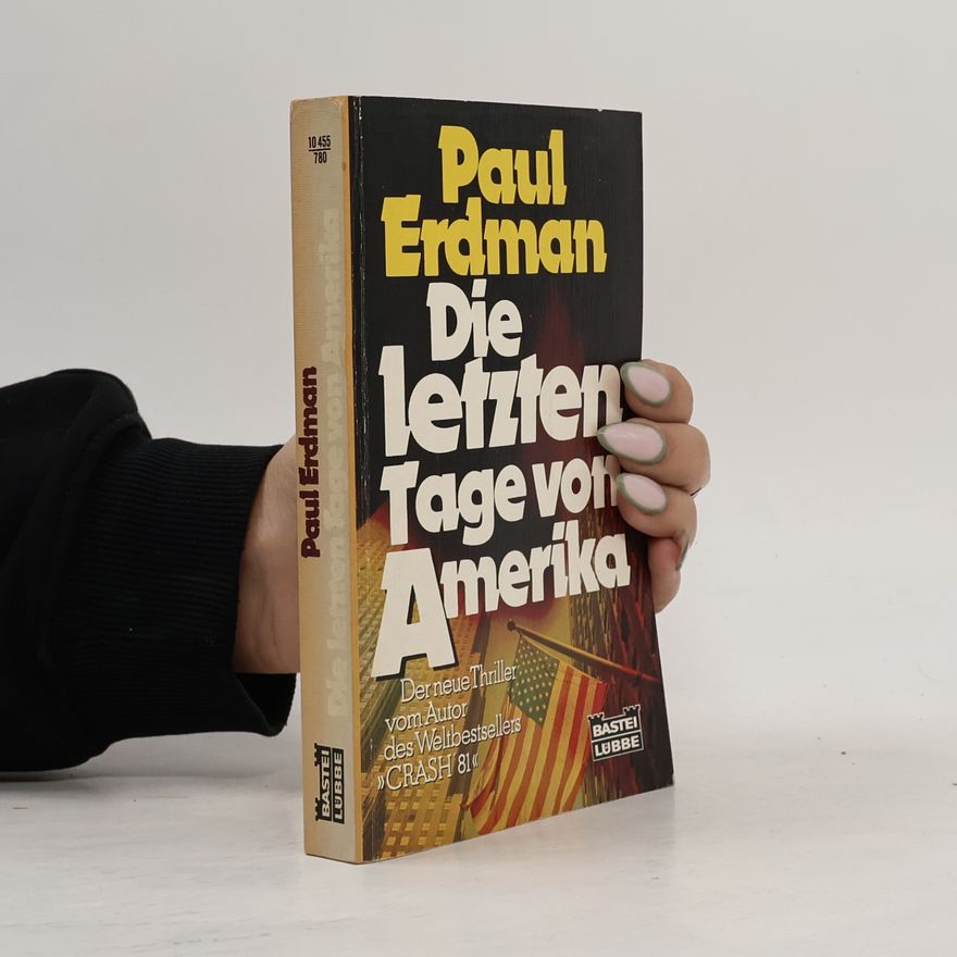 Paul Erdman Die letzten Tage von Amerika