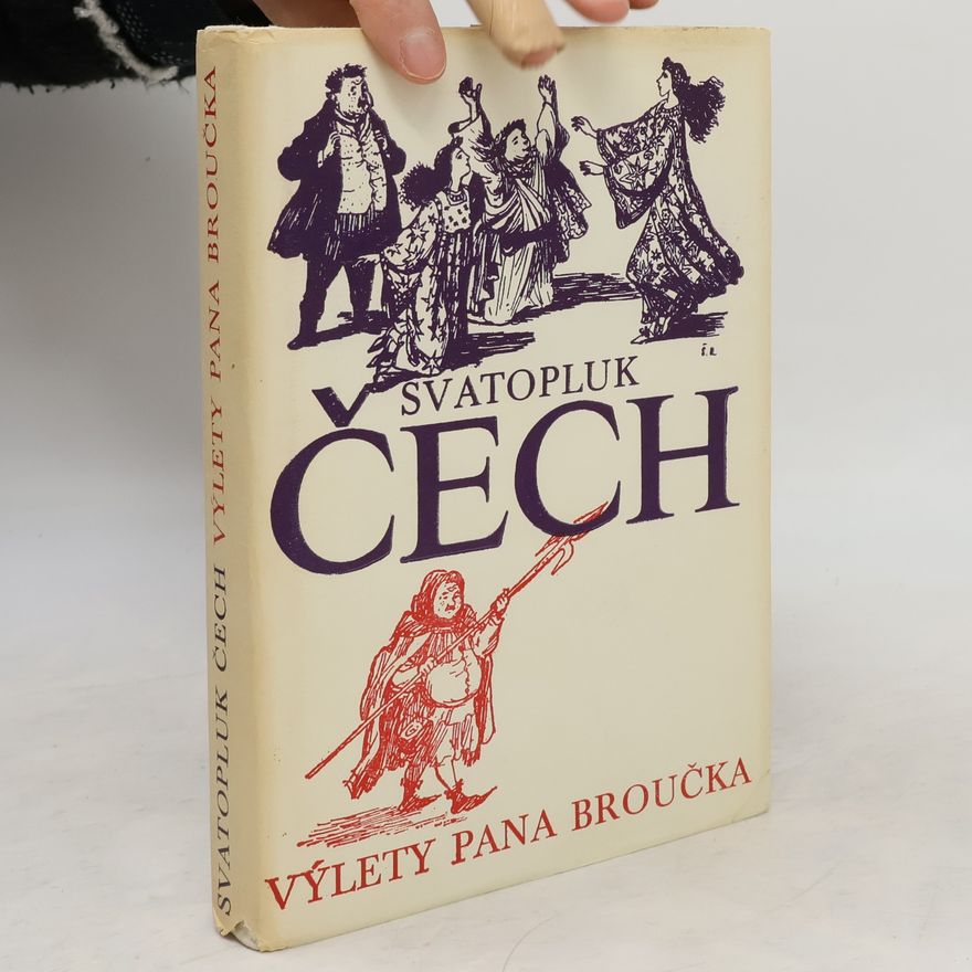 Svatopluk Čech Výlety pana Broučka