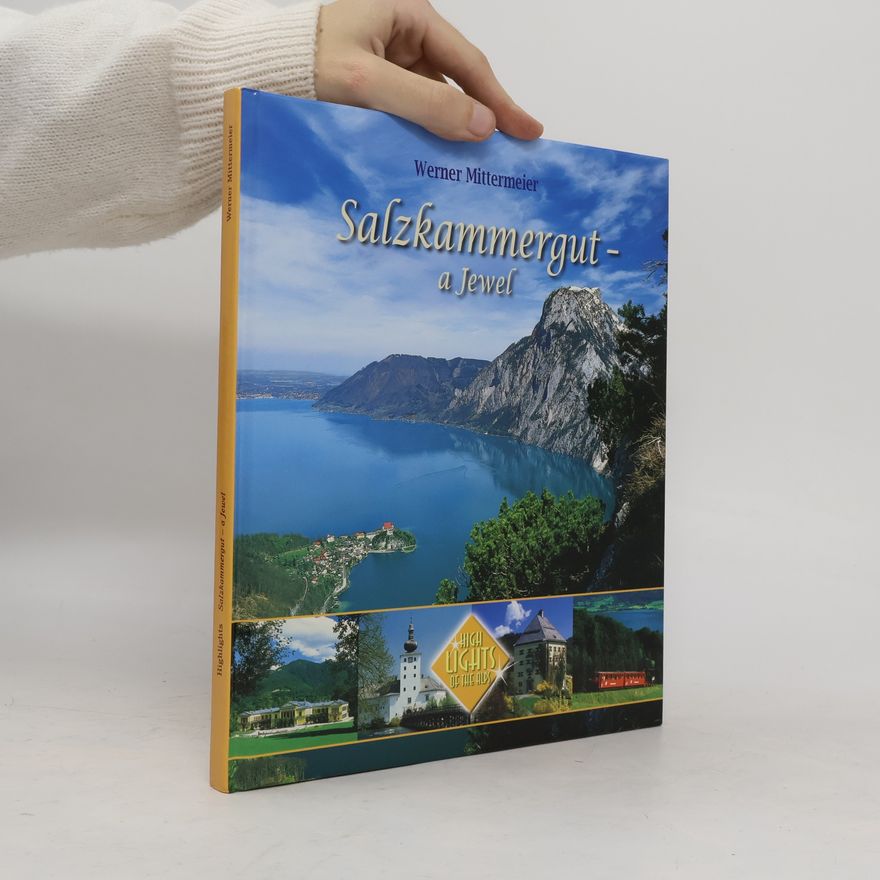 Werner Mittermeier Salzkammergut - A Jewel [Englisch] [Gebundene Ausgabe]