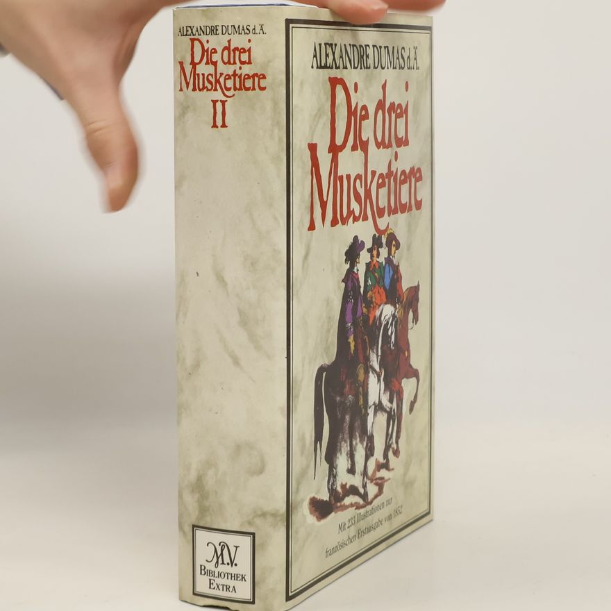 Alexandre Dumas Die drei Musketiere II