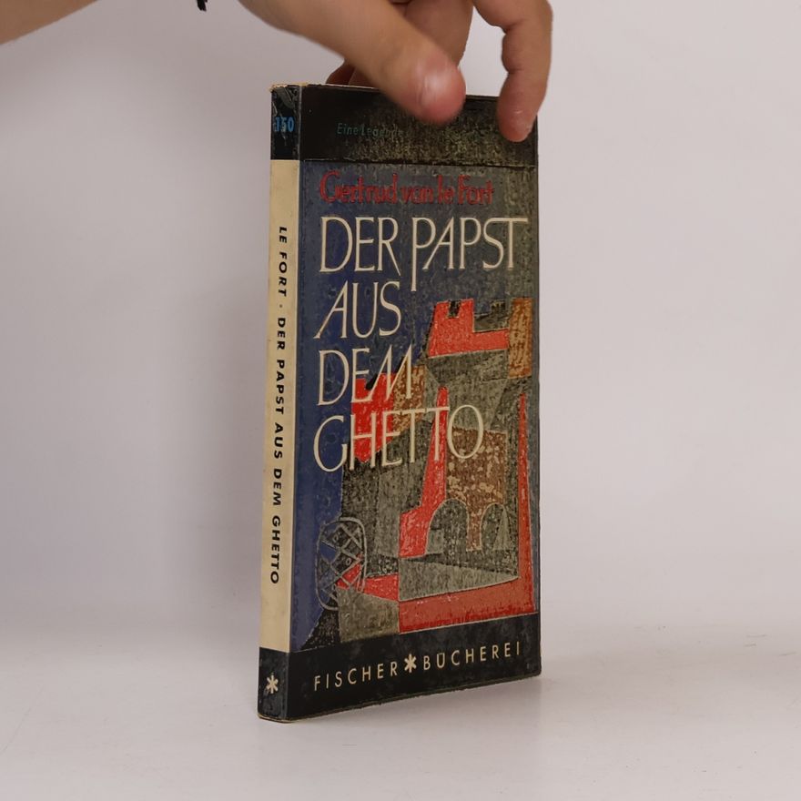 Gertrud von le Fort Der Papst aus dem Ghetto