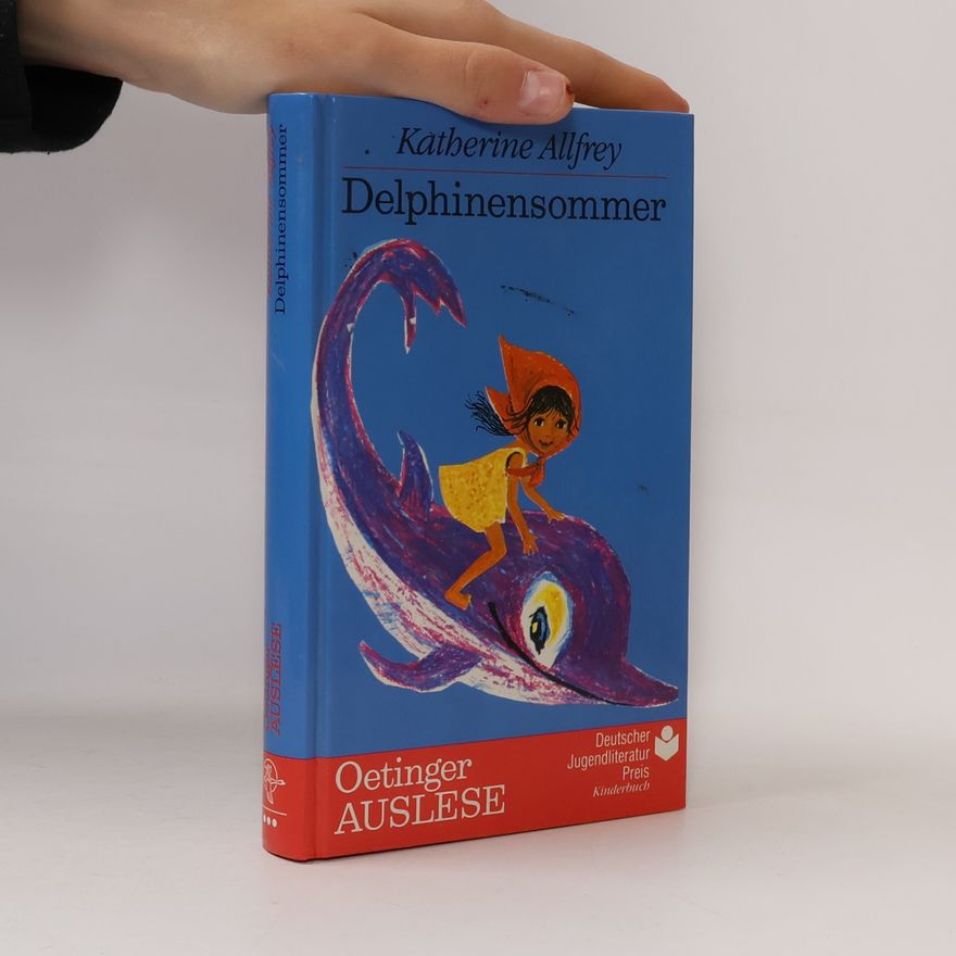 Katherine Allfrey Delphinensommer